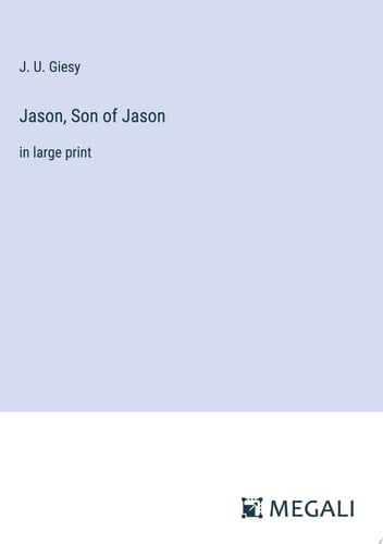 Jason, Son of Jason in large print