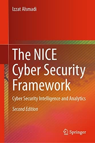 The NICE Cyber Security Framework Cyber Security Intelligence and Analytics