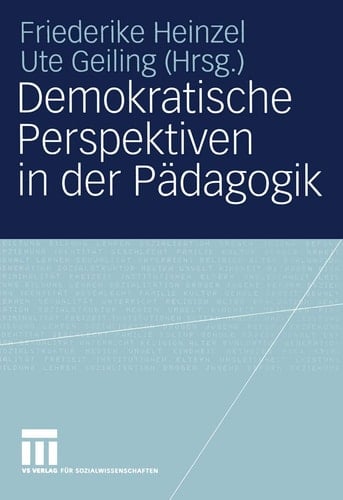 Demokratische Perspektiven in der Pädagogik Annedore Prengel zum 60. Geburtstag