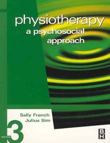 Physiotherapy A Psychosocial Approach