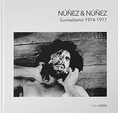 Núñez & Núñez surrealismo, 1974-1977