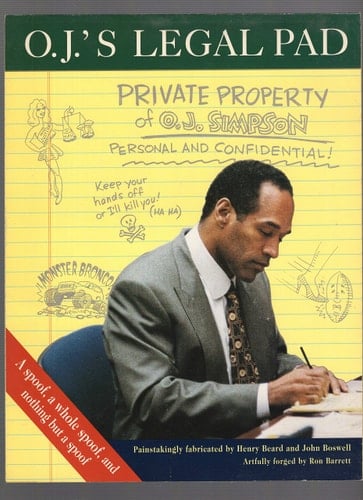 O.J.'s Legal Pad A Spoof, a Whole Spoof, and Nothing But a Spoof