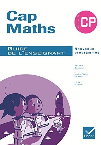Cap Maths CP Guide de l'enseignant