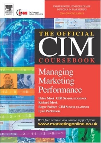 The Official CIM Coursebook Managing Marketing Performance