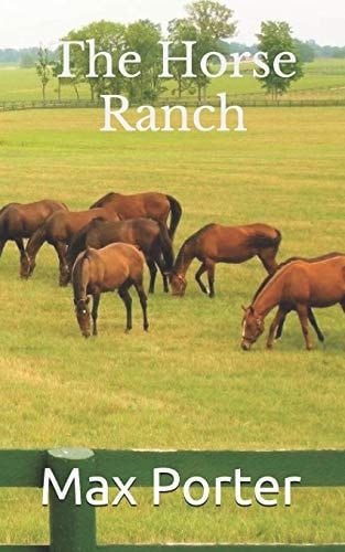 The Horse Ranch
