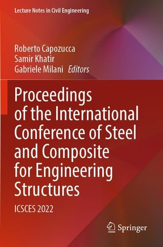 Proceedings of the International Conference of Steel and Composite for Engineering Structures ICSCES 2022