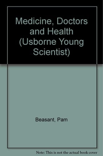 The Young Scientist Book of Medicine, Doctors and Health