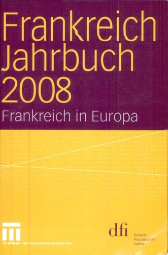 Frankreich Jahrbuch 2008 Frankreich in Europa