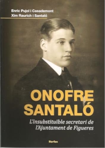 Onofre Santaló l'insubstituïble secretari de l'Ajuntament de Figueres