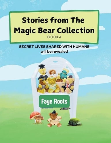 Stories from the Magic Bear Collection Book Four