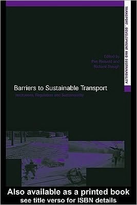 Barriers to Sustainable Transport: Institutions, Regulation and Sustainability