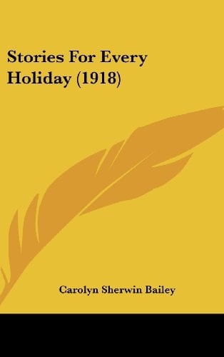 Stories For Every Holiday (1918)