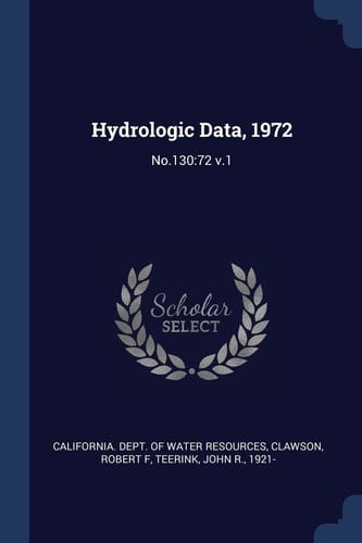 Hydrologic Data 1972 No. 130:72 V. 1