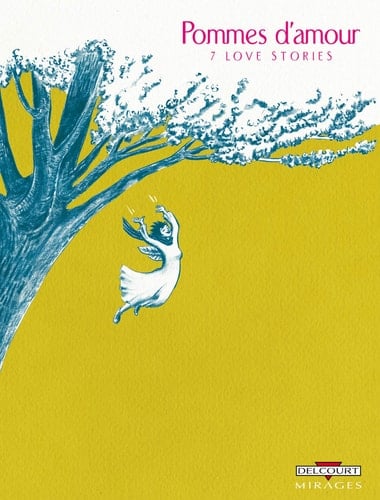 Pommes d'amour 7 Love Stories