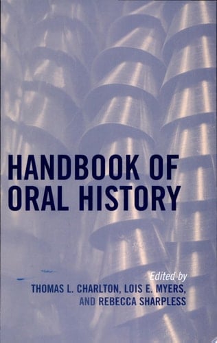Handbook of Oral History