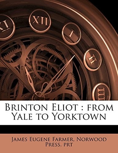 Brinton Eliot: from Yale to Yorktown