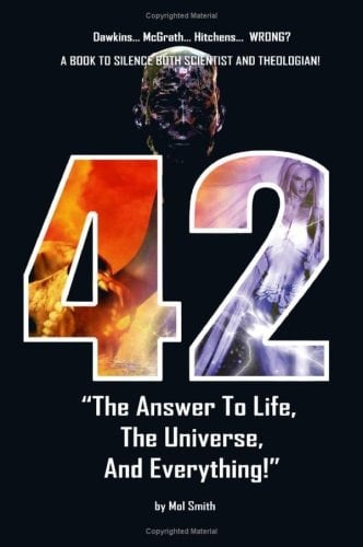 42 - the Answer to Life, the Universe and Everything