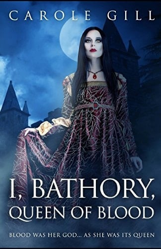 I, Bathory, Queen of Blood