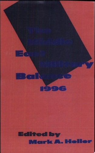 The Middle East Military Balance, 1996