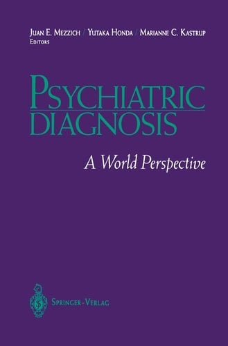 Psychiatric Diagnosis A World Perspective