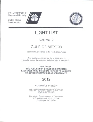 Light List Gulf of Mexico, Econfina River, Florida to the Rio Grande, Texas 2012