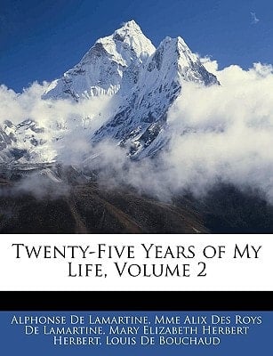 Twenty-Five Years of My Life, Volume 2