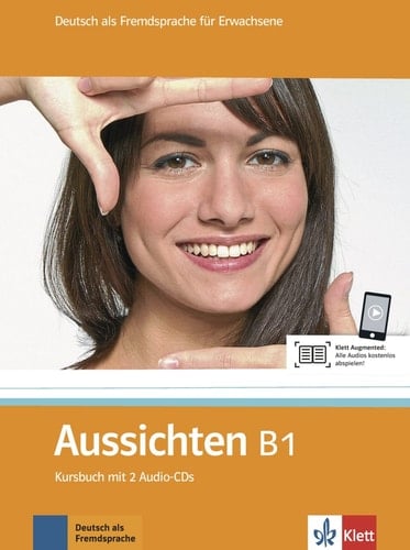 Aussichten Mit 2 Audio-CDs. B1. Gesamtausgabe. Kursbuch