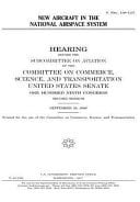 New Aircraft in the National Airspace System