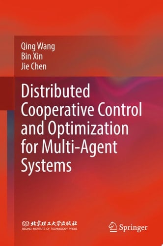 Distributed Cooperative Control and Optimization for Multi-Agent Systems