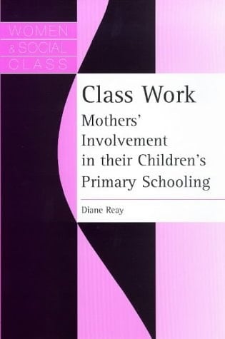Class Work Mothers' Involvement in Their Children's Primary Schooling