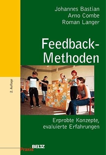 Feedback-Methoden erprobte Konzepte, evaluierte Erfahrungen