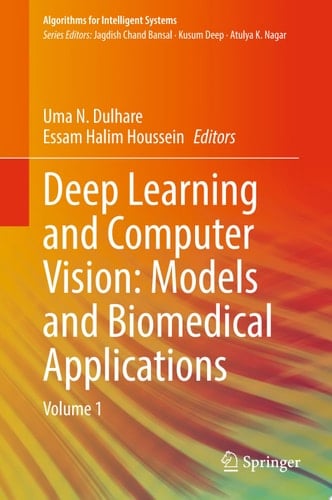 Deep Learning and Computer Vision: Models and Biomedical Applications