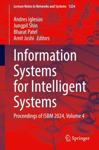 Information Systems for Intelligent Systems Proceedings of ISBM 2024, Volume 4