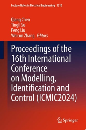 Proceedings of the 16th International Conference on Modelling, Identification and Control (ICMIC2024)
