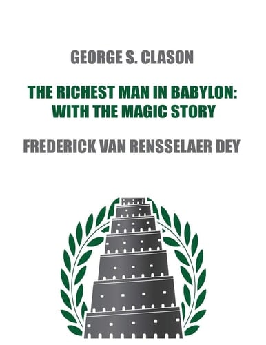 The Richest Man in Babylon With The Magic Story