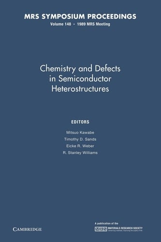 Chemistry and Defects in Semiconductor Heterostructures: Volume 148