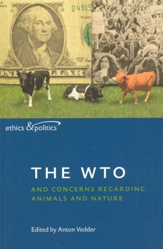 The WTO and Concerns Regarding Animals and Nature