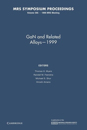 GaN and Related Alloys - 1999: Volume 595