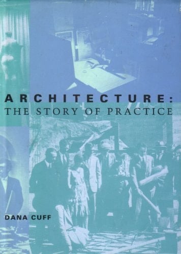 Architecture The Story of Practice
