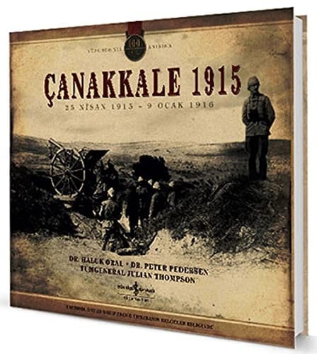 Çanakkale 1915 25 Nisan 1915 - 9 Ocak 1916