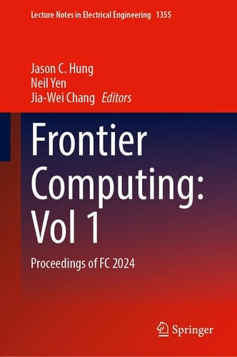 Frontier Computing: Vol 1 Proceedings of FC 2024