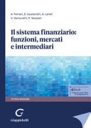 Il sistema finanziario: funzioni, mercati e intermediari