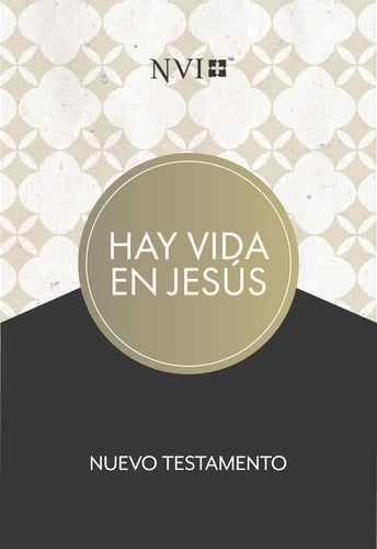 NVI Nuevo Testamento Hay Vida En Jesús, Tapa Suave