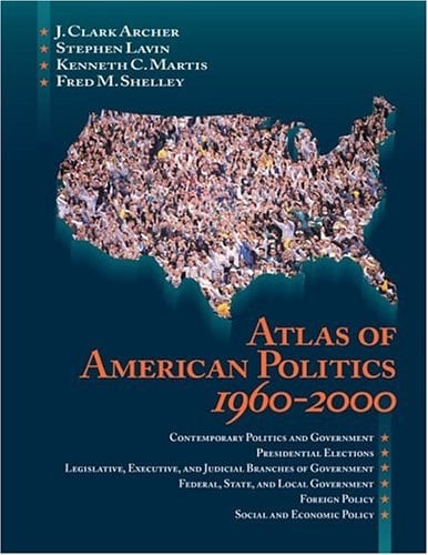 Atlas of American Politics, 1960-2000