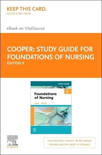 Study Guide for Foundations of Nursing - Elsevier eBook on VitalSource (Retail Access Card)