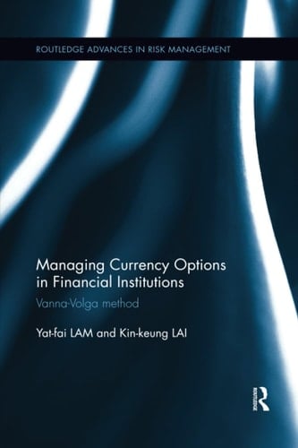 Managing Currency Options in Financial Institutions Vanna-Volga Method