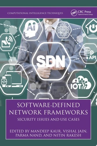 Software-Defined Network Frameworks Security Issues and Use Cases