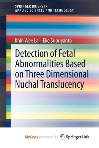 Detection of Fetal Abnormalities Based on Three Dimensional Nuchal Translucency