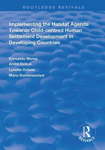Implementing the Habit Agenda Towards Child-Centred Human Settlement Development in Developing Countries
