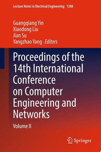 Proceedings of the 14th International Conference on Computer Engineering and Networks